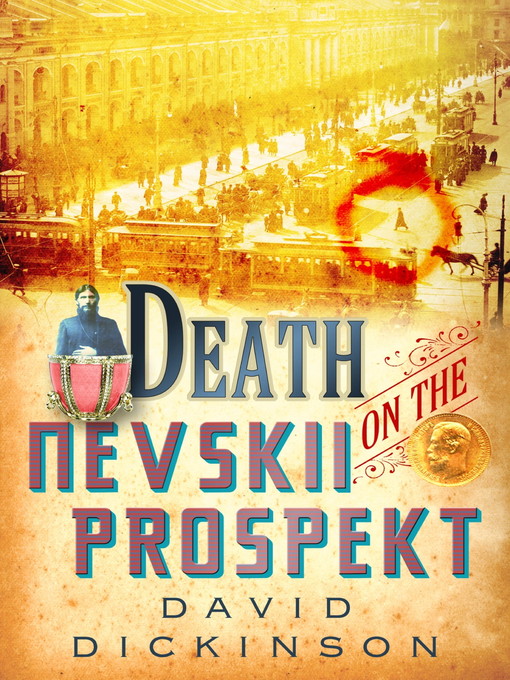 Title details for Death on the Nevskii Prospekt by David Dickinson - Available